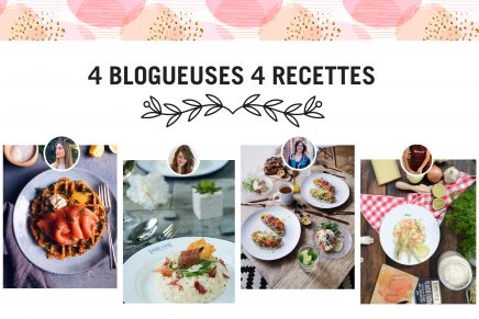 4 recettes, 4 blogueuses : pour inspirer vos repas entre femmes.